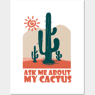 Ask me about My CACTUS Posters and Art